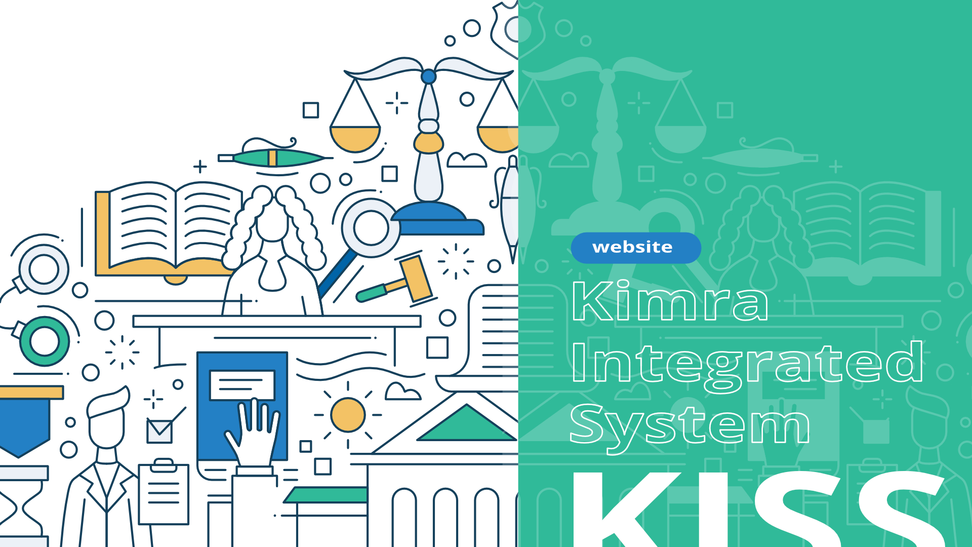 KISS (Kimra Integrated System)